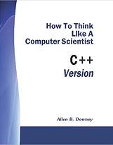 How To Think Like A Computer Scientist: C++ Version